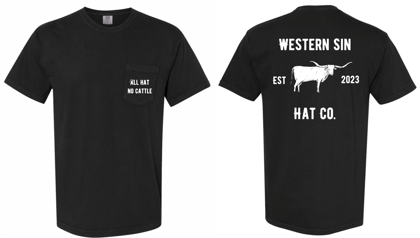 All Hat No Cattle T-Shirt
